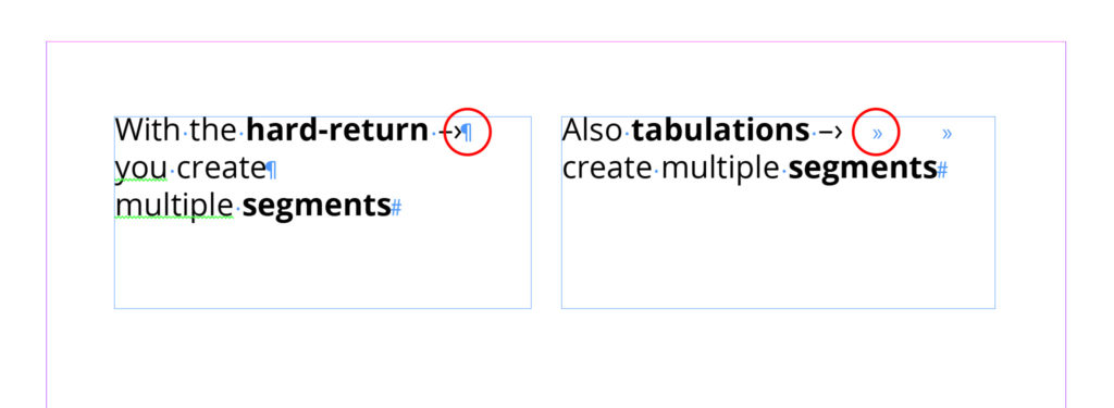 Returns and tabulations to break sentence