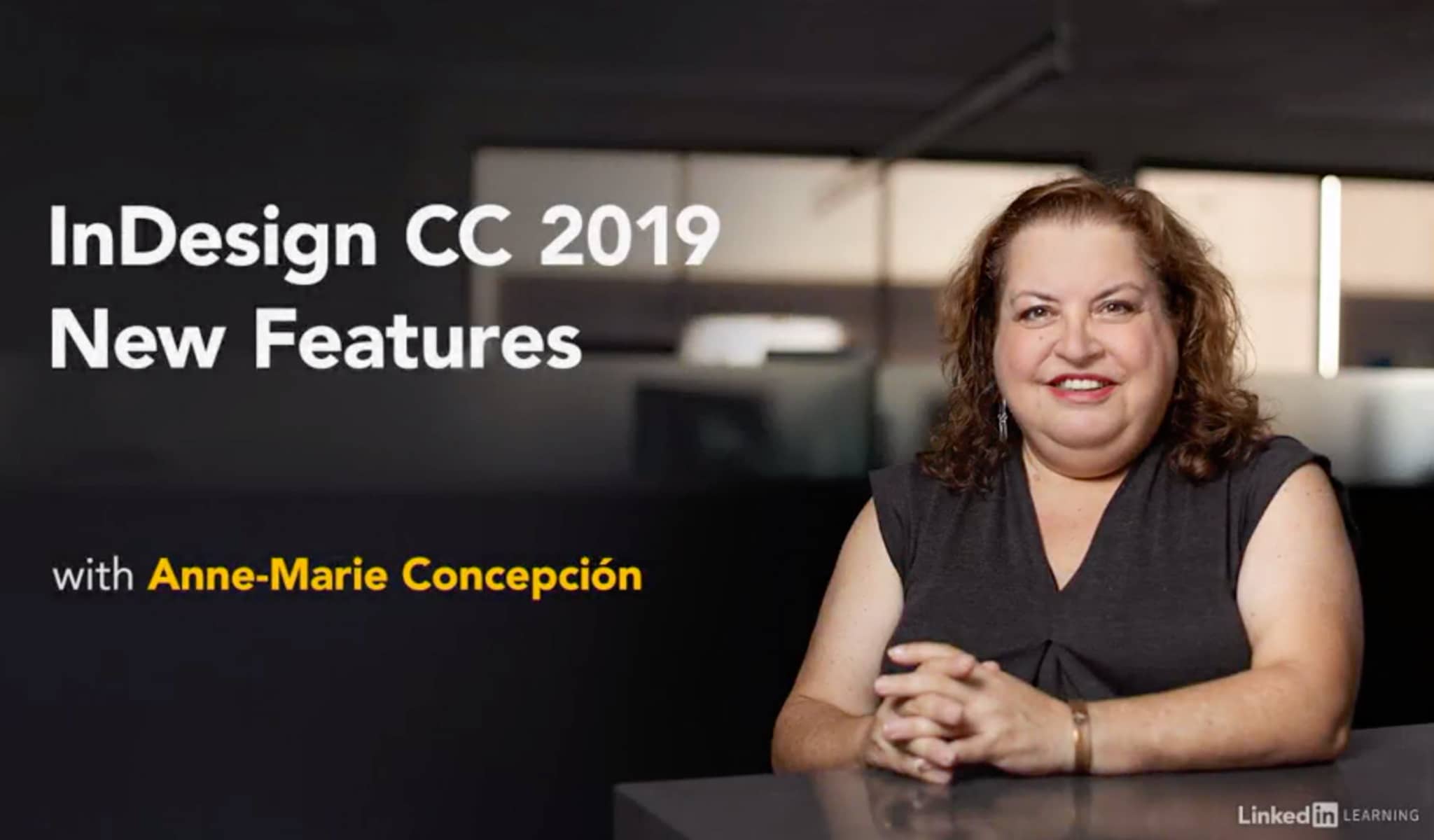 InDesign CC 2019 New Features by Anne-Marie Concepción