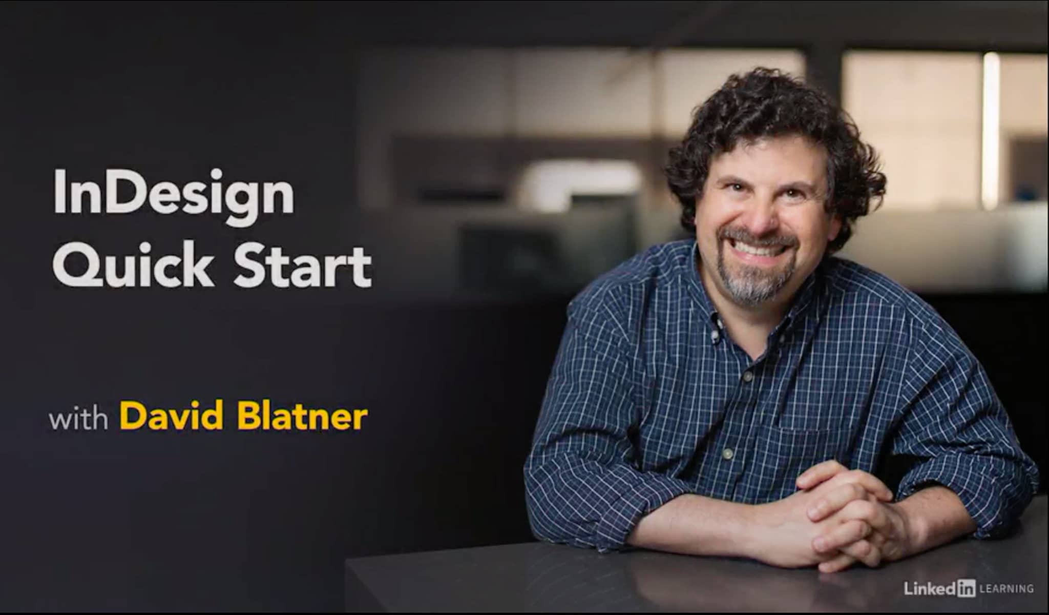 InDesign Course: Quick Start by David Blatner