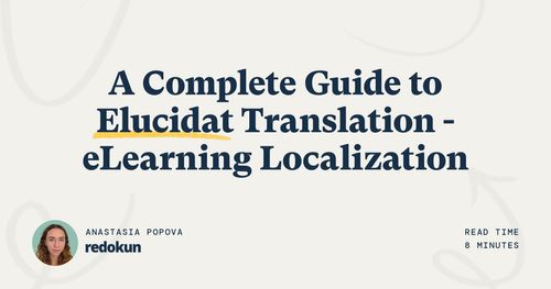 A Complete Guide to Elucidat Translation - eLearning Localization ...