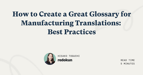 How to Create a Great Glossary for Manufacturing Translations: Best ...